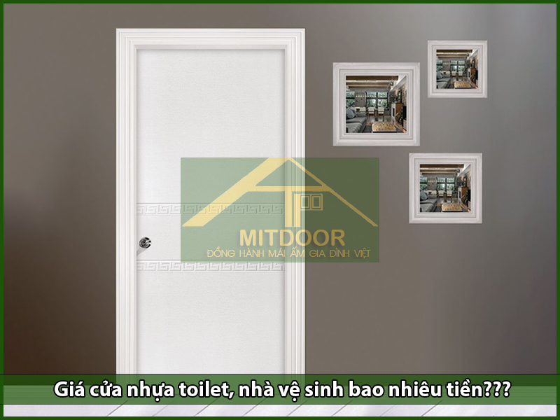 Giá cửa nhựa toilet, nhà vệ sinh bao nhiêu tiền